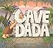 Cave Dada: (Daddy and Baby Book, Dada Book, Gifts for New Dad)