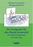 fundgrube linden  Fundgrube - Sekundarstufe I: Die Fundgrube für den Physik-Unterricht - Bisherige Ausgabe: Das Nachschlagewerk für jeden Tag