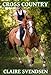 Cross Country (Show Jumping Dreams ~ Book 42)
