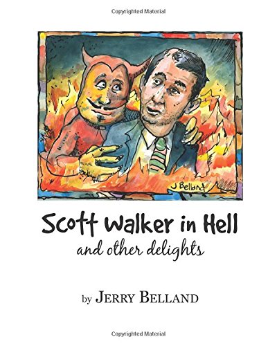 "Scott Walker in Hell and Other Delights"