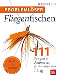 angelsport fliegenfischen shop  Problemlöser Fliegenfischen: 111 Fragen und Antworten (BLV Angelpraxis)