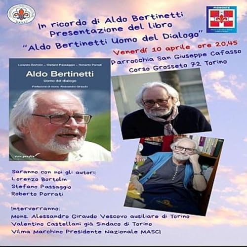 Aldo Bertinetti, uomo del dialogo
