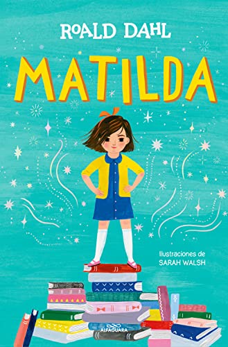 Matilda (edición ilustrada) (Colección Alfaguara Clásicos) (English Edition)