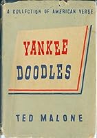 YANKEE DOODLES. A COLLECTION OF AMERICAN VERSE. 1943. Whittlesley House B003Y7OXZE Book Cover