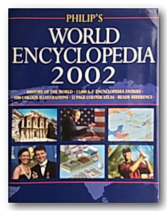 Philip's World Encyclopedia 2002