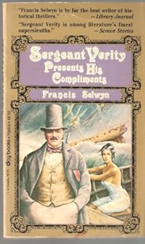 Sergeant Verity Presents his Compliments - Book #3 of the Sergeant Verity