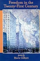 Freedom in the Twenty-First Century 1933251301 Book Cover
