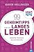 Produktbild Smart Aging: 99 Geheimtipps für ein langes Leben. Rezepte, Übungen und Achtsamkeitstipps. Anti-Aging-Tipps von Clean Eating über Atemübungen bis zu Fitnesstipps. Gesünder leben, älter werden.