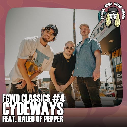 Cydeways Feat. Kaleo of Pepper | FGWD Classics | EP #4