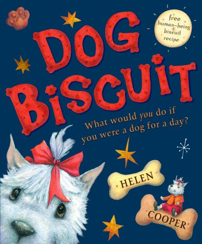 Dog Biscuit: Amazon.co.uk: Cooper, Helen: 9780552553285: Books