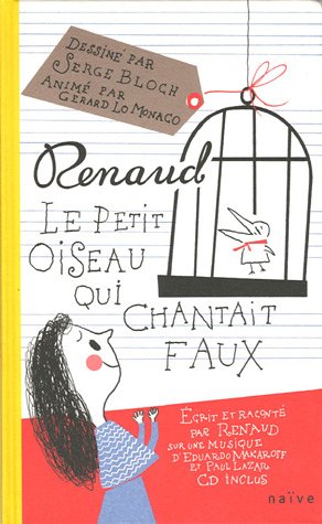 Le petit oiseau qui chantait faux (1CD audio)