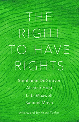 The Right to Have Rights (English Edition)