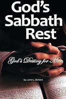 God's Sabbath Rest: God's Destiny for Man 1501006657 Book Cover