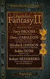  Légendes de la Fantasy, Tome 2 : Cinq récits inédits par les maîtres de la fantasy moderne
