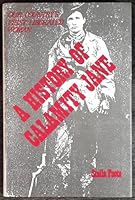 A History of Calamity Jane: Our Country's First Liberated Woman 0533112737 Book Cover