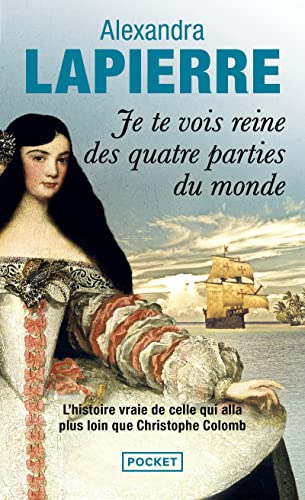 Je te vois reine des quatre pa: l'épopée de Dona