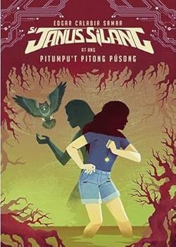Si Janus Sílang at ang Pitumpu't Pitong Púsong - Book #3 of the Janus Sílang