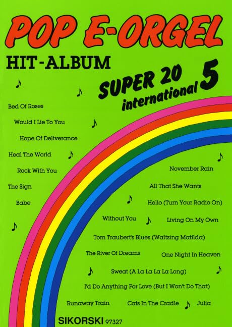 Pop E-Orgel Hit-Album Super 20: International 5: Für elektronische Orgel