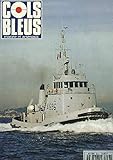  COLS BLEUS. HEBDOMADAIRE DE LA MARINE ET DES ARSENAUX N°2276 DU 8 OCTOBRE 1994. BREST, CAPITALEE MONDIALE DE L\'OCEANOGRAPHIE par L\'INGEN. EN CHEF DE L\'ARMEMENT MICHEL BOUVET / ALIAS ALIN GERBAULT par ROGER COZ / ...