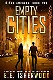 Empty Cities: A Post-Apocalyptic Survival Thriller (Minus America Book 2)