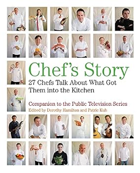 Paperback Chef's Story: 27 Chefs Talk About What Got Them into the Kitchen – Intimate Culinary Portraits and Personal Memories Book