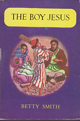 THE BOY JESUS B00170ZRP0 Book Cover