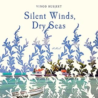 Silent Winds, Dry Seas Audiolibro Por Vinod Busjeet arte de portada