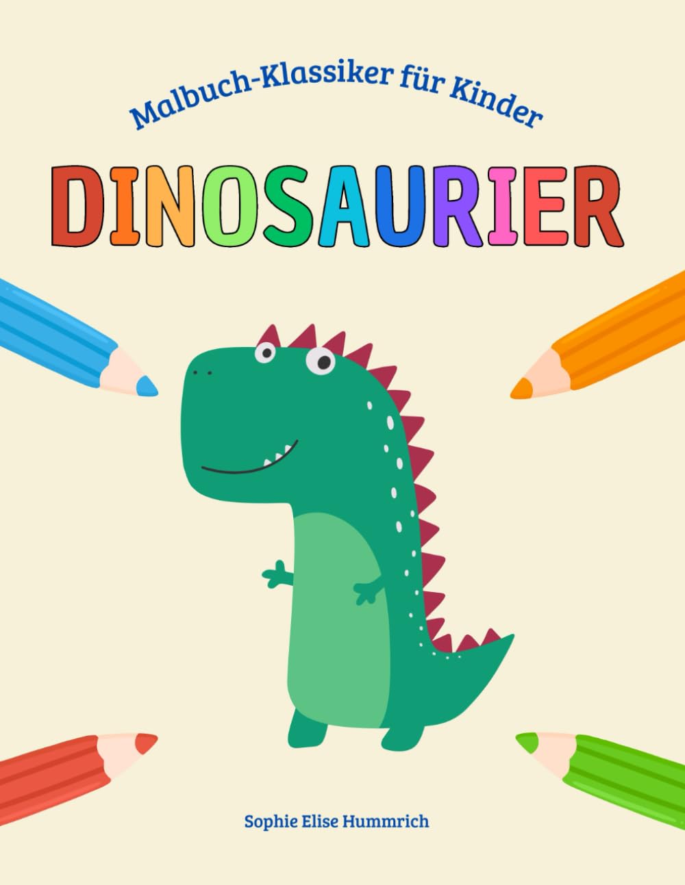 Dinosaurier Malbuch für Kinder: 30 spannende Dinosaurier-Motive zum Ausmalen für Kinder ab 4 Jahren, für unterwegs und zu Hause (Malbuch-Klassiker für Kinder)