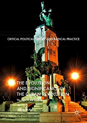 Buy The Evolution and Significance of the Cuban Revolution — BookShops.in
