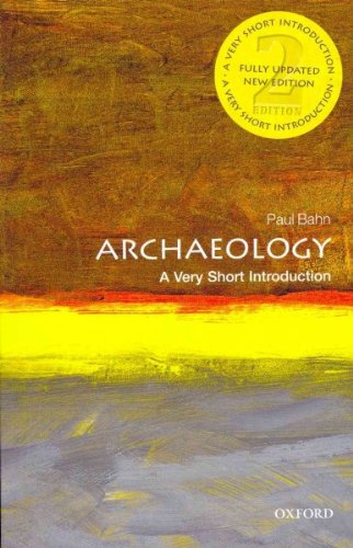 Archaeology: A Very Short Introduction