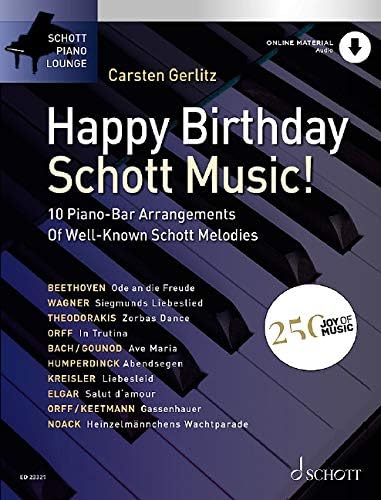 Happy Birthday, Schott Music!: 10 Piano-Bar Arrangements of Well-Known Schott Melodies