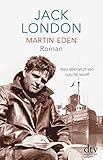 Martin Eden: Roman - Jack London