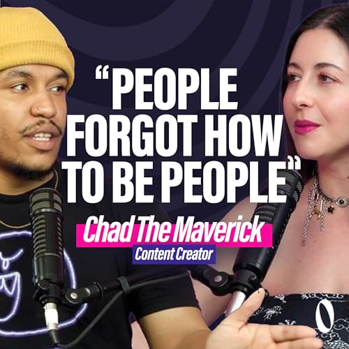 Chad the Maverick: "People Forgot How To Be People" - We’re More Than Our Star Signs cover art