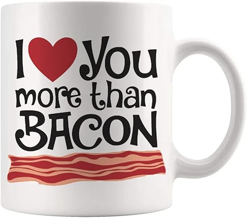 Miniatura 2 de Fonhark - Taza de café con texto en inglés "I Love You More Than Bacon", de 11 onzas, color blanco