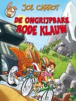 De ongrijpbare Rode Klauw (Joe Carrot) 9085921198 Book Cover