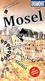 DuMont direkt Reiseführer Mosel: Mit großem Faltplan (DuMont Direkt E-Book)