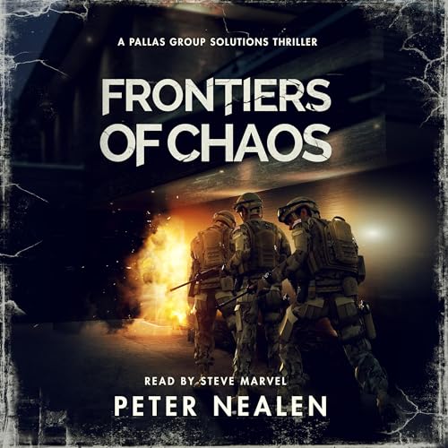 Frontiers of Chaos: A Pallas Group Solutions Thriller by Peter Nealen episode artwork