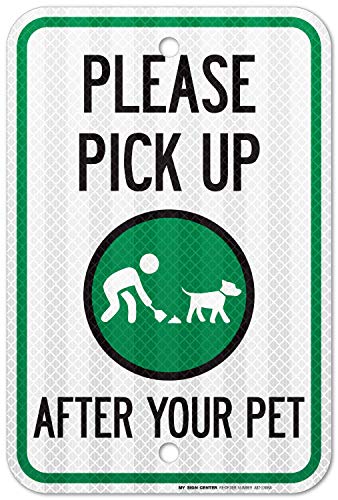 Please Pick Up After Your Dog Sign, 12" x 16"
