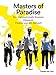 Produktbild Masters of Paradise: Der transnationale Kosmos Hajusom  Theater aus der Zukunft (Außer den Reihen)