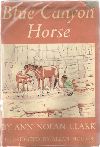 Blue Canyon Horse First Edition Signed By Author B00468SM6G Book Cover