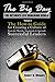 The Big Day: The How-to Guide for Creating a Culture of Physically, Mentally, Emotionally & Spiritually Successful Leaders (The Ultimate Life Coaching Series)