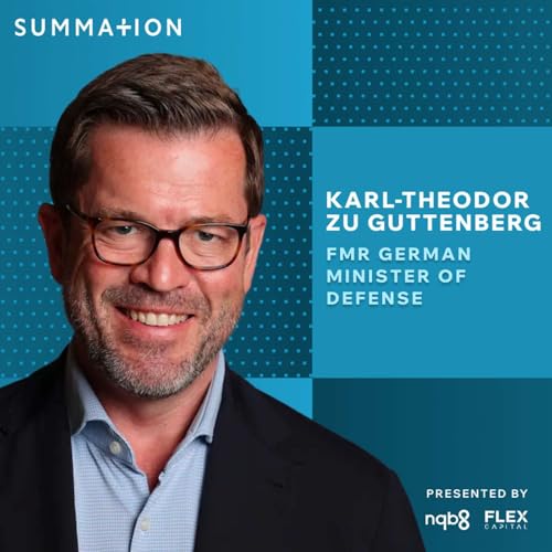 Fmr. German Defense Minister Karl-Theodor zu Guttenberg on NATO, nuclear energy, and how to disagree without blood