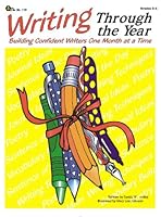 Writing Through the Year - Building Confident Writers One Month 188305527X Book Cover