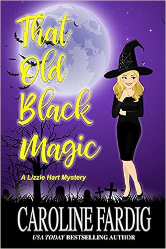 That Old Black Magic (Lizzie Hart Mysteries) book cover