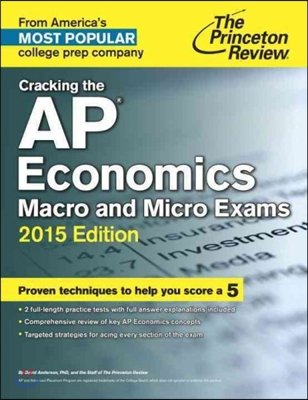 The Princeton Review Cracking the AP Economics Macro & Micro Exams 2015 ...