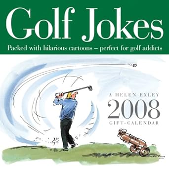Golf Jokes 2008 Calendar: Packed With Hilarious Cartoons - Perfect for