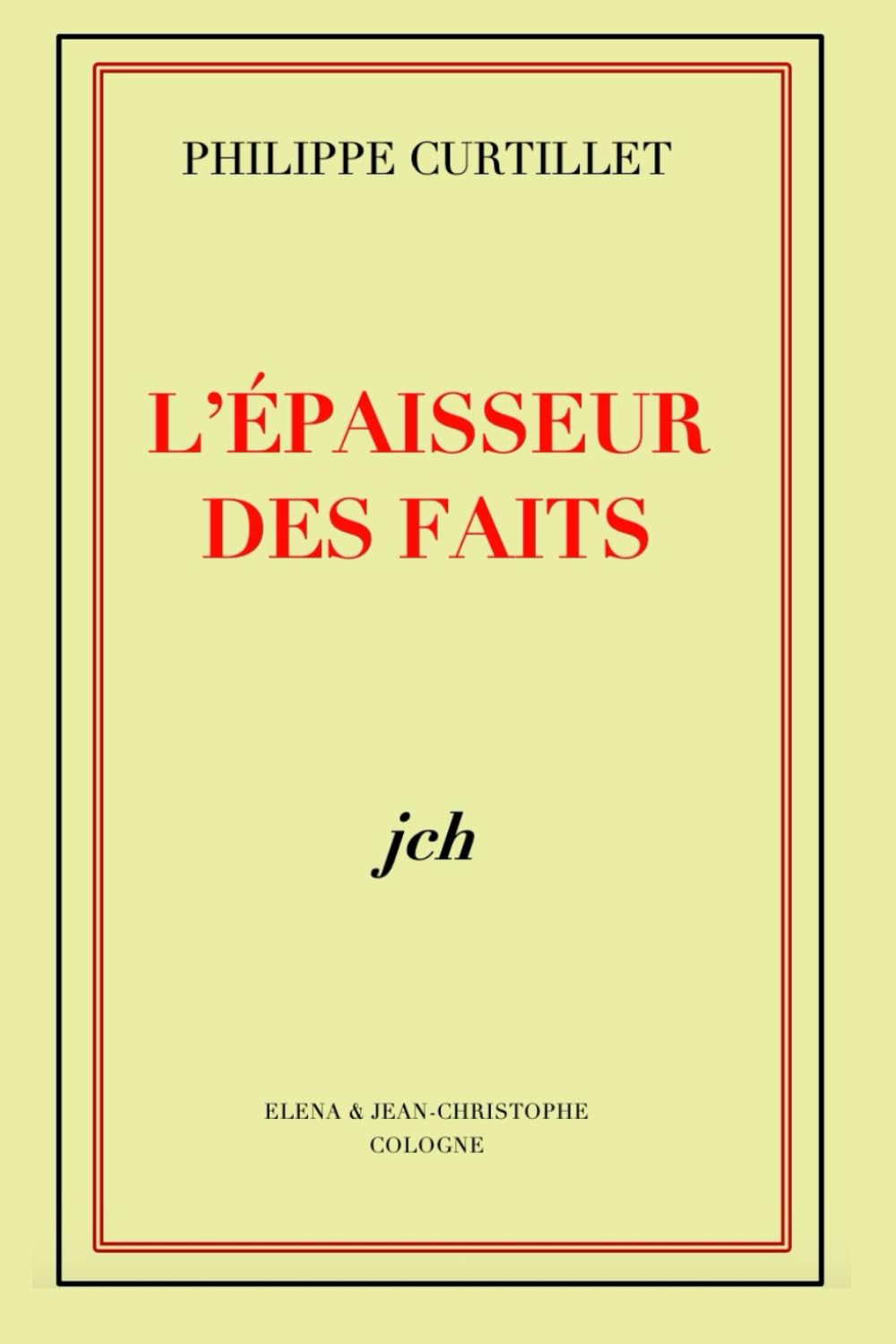 L'Épaisseur des Faits