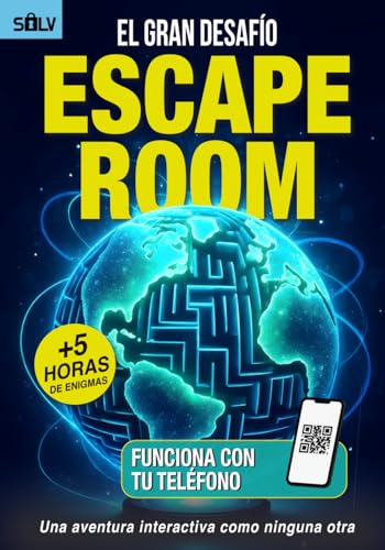 El Gran Desafío Escape Room: Libro Juego de Enigmas y Pasatiempos para Adultos El Gran Desafío Escape Room: Libro Juego de Enigmas y Pasatiempos para Adultos