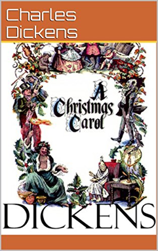 A Christmas Carol(Annotated) (English Edition)