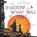 The Shadow of What Was Lost: The Licanius Trilogy, Book 1